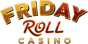Friday Roll Casino